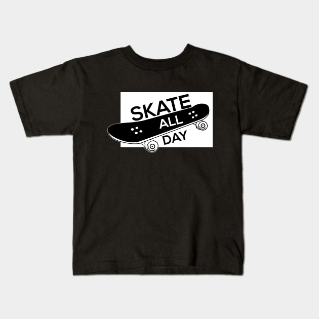 Skate  all day Kids T-Shirt by JhomArtStore